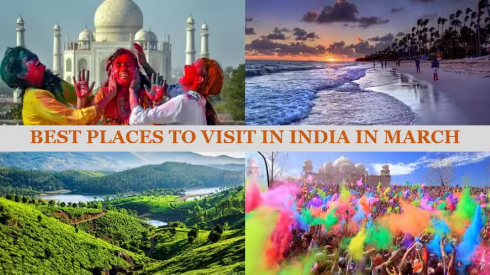 places to visit india in march